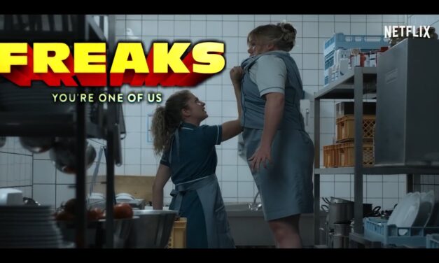 Freaks – You’re One Of Us: A Superhero Movie With No Real Powers
